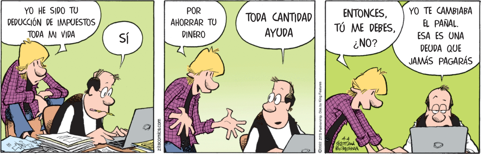 Animated cartoon OCR: YO TE CAMBIABA EL PAÑAL. ESA ES UNA YO HE SIDO TU POR AHORRAR TU TODA CANTIDAD AYUDA ENTONCESDEDUCCIÓN DE IMPUESTOS TODA MI VIDA SÍ DINERO DEUDA QUE ¿ON? JAMÁS PAGARÁS 4.4 YO TE CAMBIABA EL PAÑAL. ESA ES UNA YO HE SIDO TU POR AHORRAR TU TODA CANTIDAD AYUDA ENTONCESTÚ ME DEBESDEDUCCIÓN DE IMPUESTOS TODA MI VIDA SÍ DINERO DEUDA QUE ¿ON? JAMÁS PAGARÁS 4.4