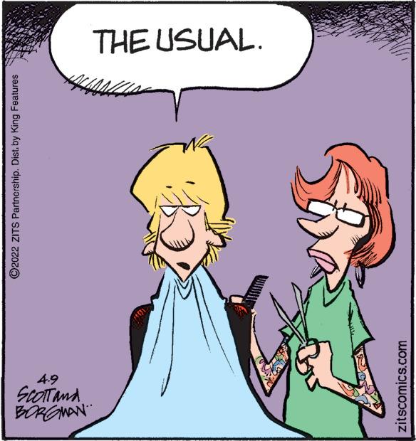 Mammal OCR: THE USUAL. 49 ScOTTand BORGMAN ©2022 ZITS Partnership. Dist. by King Features zitscomics.com THE USUAL. 49 ScOTTand BORGMAN ©2022 ZITS Partnership. Dist. by King Features zitscomics.com