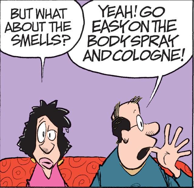 Happy OCR: YEAH! GO EASYON THE SMELLS?/ BODYSPRAY ANDCOLOGNE! BUT WHAT ABOUT THE YEAH! GO EASYON THE SMELLS?/ BODYSPRAY ANDCOLOGNE! BUT WHAT ABOUT THE