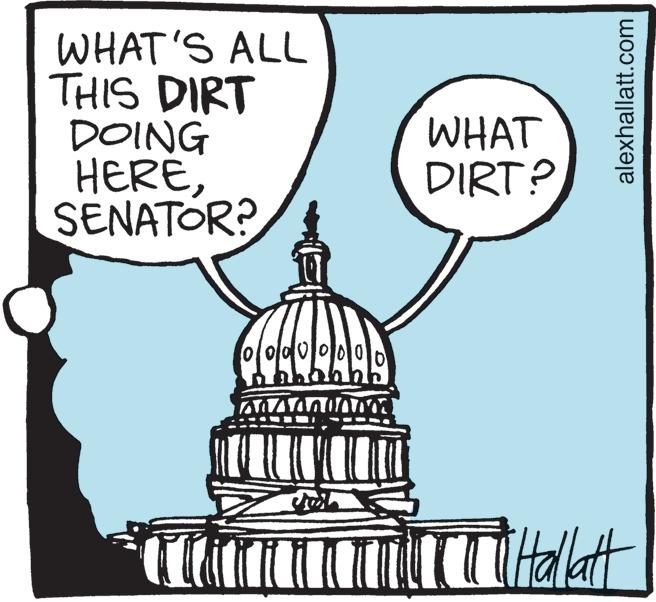 Fiction OCR: WHAT'S ALL THIS DIRT DOING HERESENATÓR? WHAT DIRT? alexhallatt.com WHAT'S ALL THIS DIRT DOING HERESENATÓR? WHAT DIRT? alexhallatt.com