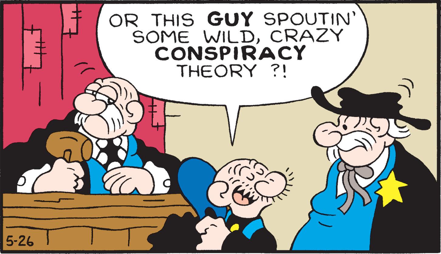 Happy OCR: OR THIS GUY SPOUTIN' SOME WILDCRAZY CONSPIRACY THEORY ?! 5-26 OR THIS GUY SPOUTIN' SOME WILDCRAZY CONSPIRACY THEORY ?! 5-26