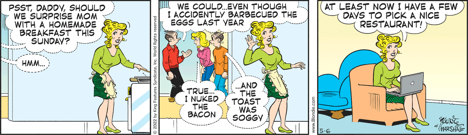 Parallel OCR: PSSTSHOULD WE SURPRIŠE MOM WITH A HOMEMADE BREAKFAST THIS SUNDAY? WE COULD.EVEN THOUGH I ACCIDENTLY BARBECUED THE EGGS LAST YEAR AT LEAST NOW I HAVE A FEW DAYS TO PICK A NICE RESTAURANT! HMM... TRUE.. I NUKED THE BACON .AND h THE TOAST WAS SOGGY 4MARSHAE 5-6 PSSTSHOULD WE SURPRIŠE MOM WITH A HOMEMADE BREAKFAST THIS SUNDAY? WE COULD.EVEN THOUGH I ACCIDENTLY BARBECUED THE EGGS LAST YEAR AT LEAST NOW I HAVE A FEW DAYS TO PICK A NICE RESTAURANT! HMM... TRUE.. I NUKED THE BACON .AND h THE TOAST WAS SOGGY 4MARSHAE 5-6