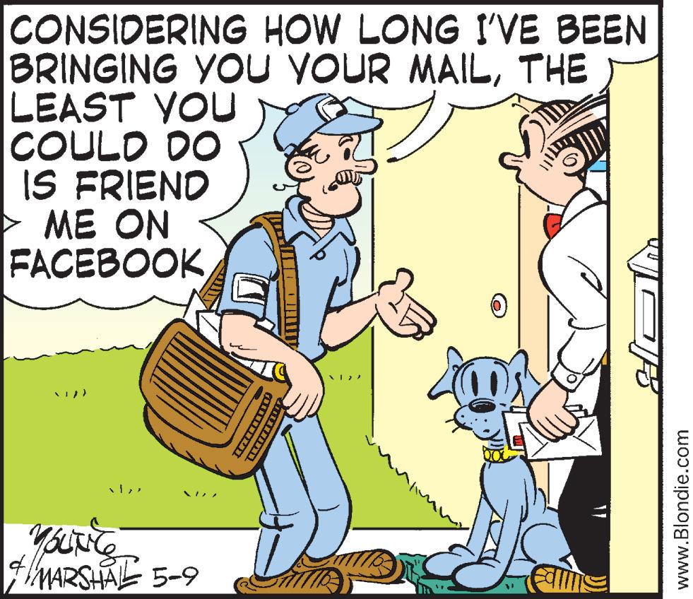 Line OCR: CONSIDERING HOW LONG I'VE BEEN BRINGING YOU YOUR MAILTHE LEAST YOU COULD DO IS FRIEND ME ON FACEBOOKMARSHAL 5-9 www.Blondie.com CONSIDERING HOW LONG I'VE BEEN BRINGING YOU YOUR MAILTHE LEAST YOU COULD DO IS FRIEND ME ON FACEBOOKMARSHAL 5-9 www.Blondie.com