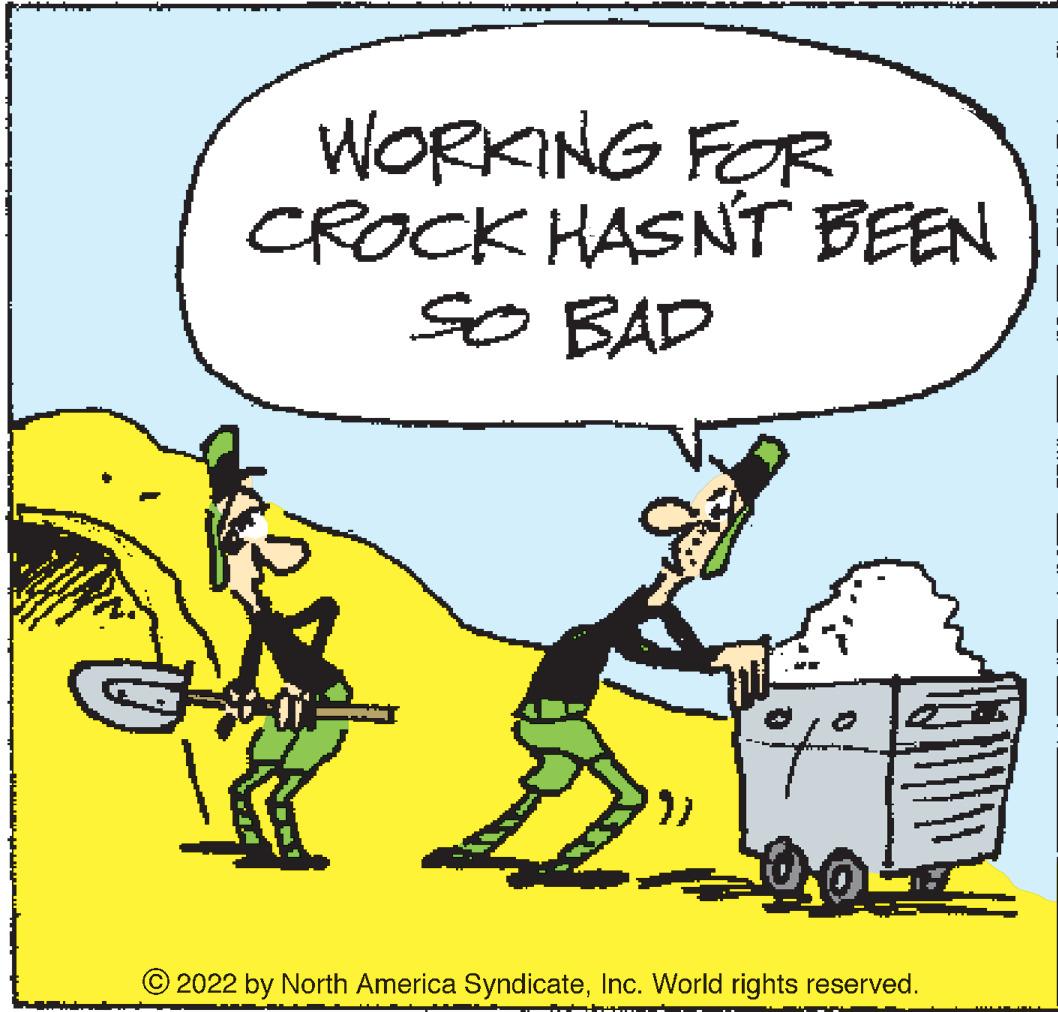 Parallel OCR: WORKING FOR CROCK HASNT BEEN sO BAD to © 2022 by North America SyndicateInc. World rights reserved. WORKING FOR CROCK HASNT BEEN sO BAD to © 2022 by North America SyndicateInc. World rights reserved.