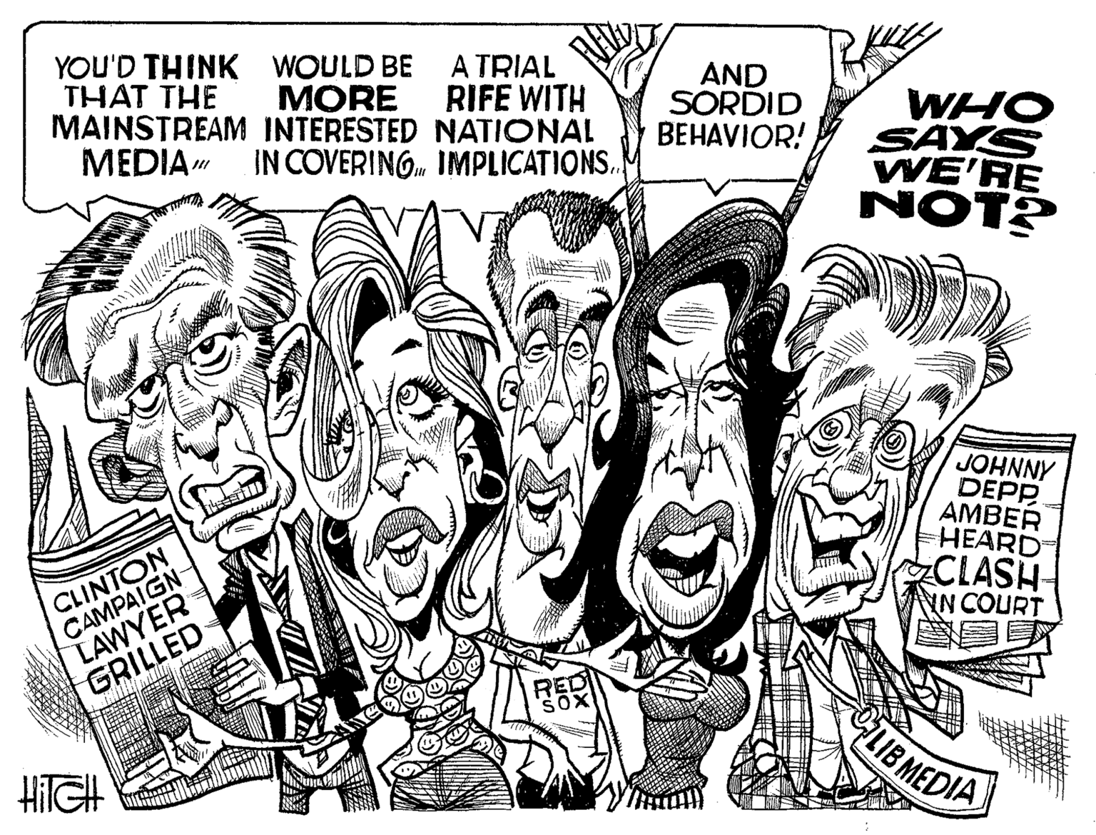 Art OCR: YOU'D THINK THAT THE WOULD BE MORE A TRIAL RIFE WITH MAINSTREAM INTERESTED NATIONAL MEDIA" IN COVERING IMPLICATIONS. RED SOX BS CLINTON CAMPAIGN LAWYER GRILLED HIGH AND SORDID BEHAVIOR! WHO SAYS WE'RE NOT? JOHNNY DEPP AMBER HEARD CLASH N COURT SOT LIB MEDIA YOU'D THINK THAT THE WOULD BE MORE A TRIAL RIFE WITH MAINSTREAM INTERESTED NATIONAL MEDIA " IN COVERING IMPLICATIONS . RED SOX BS CLINTON CAMPAIGN LAWYER GRILLED HIGH AND SORDID BEHAVIOR ! WHO SAYS WE'RE NOT ? JOHNNY DEPP AMBER HEARD CLASH N COURT SOT LIB MEDIA