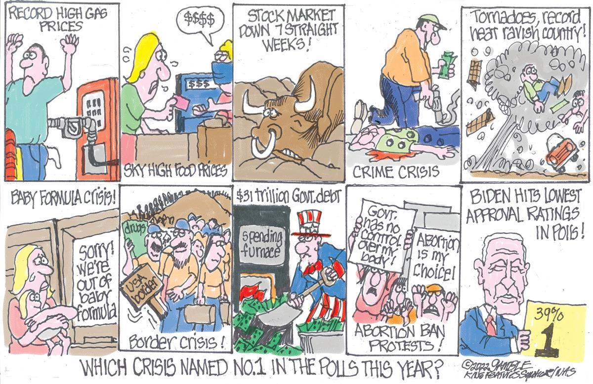 Comics OCR: STOCK MARKET DOWN 1 STRAIGHT WEEKS! CRIME CRISIS $31 trillion Govt.debr GOVT. !!! Bhas no Control spending Abortion over myfurnace body! 15 my Choicel We're TOE OUT OF baby formula ABORTION BAN PROTESTS! Border crisis! WHICH CRISIS NAMED NO.1. IN THE POLLS THIS YEAR? RECORD HIGH GAS PRICES Con DUJA BABY FORMULA Crisis! Sorry! $$$ SKY HIGH FOOD PRICES drugs USA border Tornadoesrecord heat ravish country! mammona BIDEN HITS LOWEST APPROVAL RATINGS IN POIS! 39% KING FEATURES Squatice WAS STOCK MARKET DOWN 1 STRAIGHT WEEKS ! CRIME CRISIS $ 31 trillion Govt.debr GOVT . !!! Bhas no Control spending Abortion over myfurnace body ! 15 my Choicel We're TOE OUT OF baby formula ABORTION BAN PROTESTS ! Border crisis ! WHICH CRISIS NAMED NO.1 . IN THE POLLS THIS YEAR ? RECORD HIGH GAS PRICES Con DUJA BABY FORMULA Crisis ! Sorry ! $$$ SKY HIGH FOOD PRICES drugs USA border Tornadoesrecord heat ravish country ! mammona BIDEN HITS LOWEST APPROVAL RATINGS IN POIS ! 39 % KING FEATURES Squatice WAS