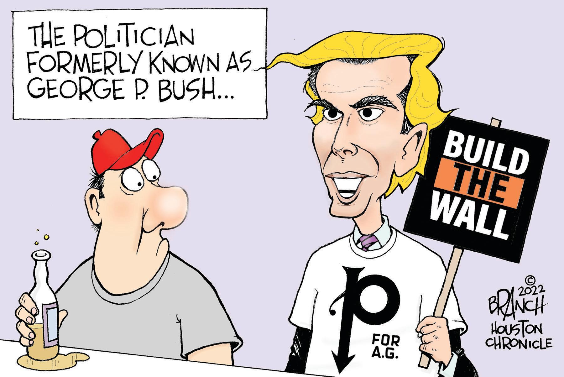 Finger OCR: THE POLITICIAN FORMERLY KNOWN AS GEORGE P BUS.. BUILD THE WALL 2022 HOUSTON CHRONICLE FOR A.G. THE POLITICIAN FORMERLY KNOWN AS GEORGE P BUS.. BUILD THE WALL 2022 HOUSTON CHRONICLE FOR A.G.