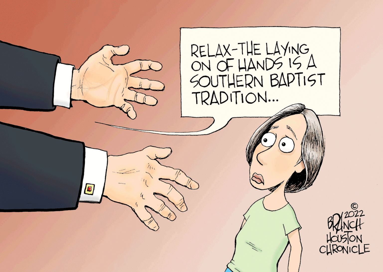 Gesture OCR: 212 RELAX-THE LAYING ON OF HANDS IS A SOUTHERN BAPTIST TRADITION... AM © (2022 BRANCH HOUSTON CHRONICLE 212 RELAX - THE LAYING ON OF HANDS IS A SOUTHERN BAPTIST TRADITION ... AM © ( 2022 BRANCH HOUSTON CHRONICLE