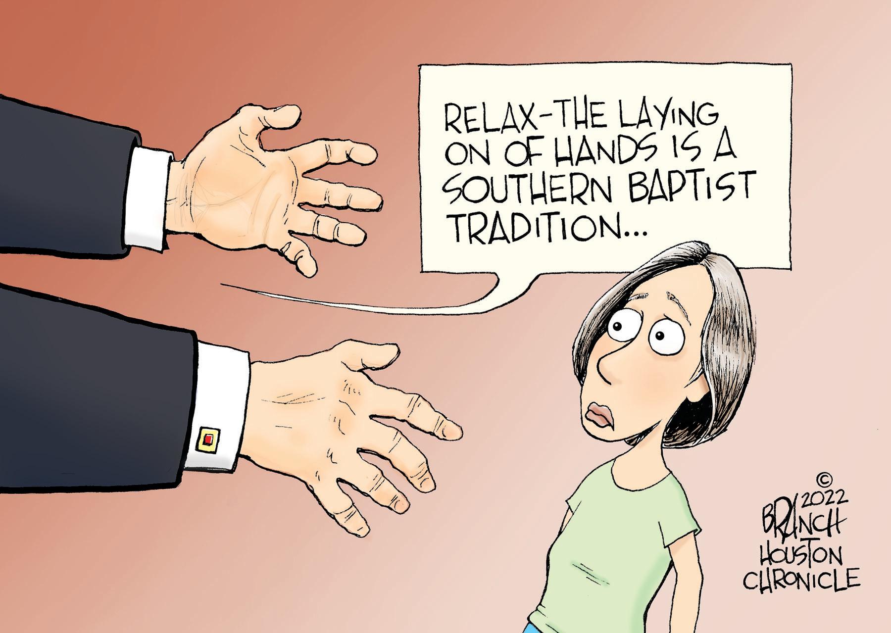 Finger OCR: 212 " RELAX-THE LAYING ON OF HANDS IS A SOUTHERN BAPTIST TRADITION... • ? BRANCH HOUSTON CHRONICLE 212 " RELAX - THE LAYING ON OF HANDS IS A SOUTHERN BAPTIST TRADITION ... • ? BRANCH HOUSTON CHRONICLE