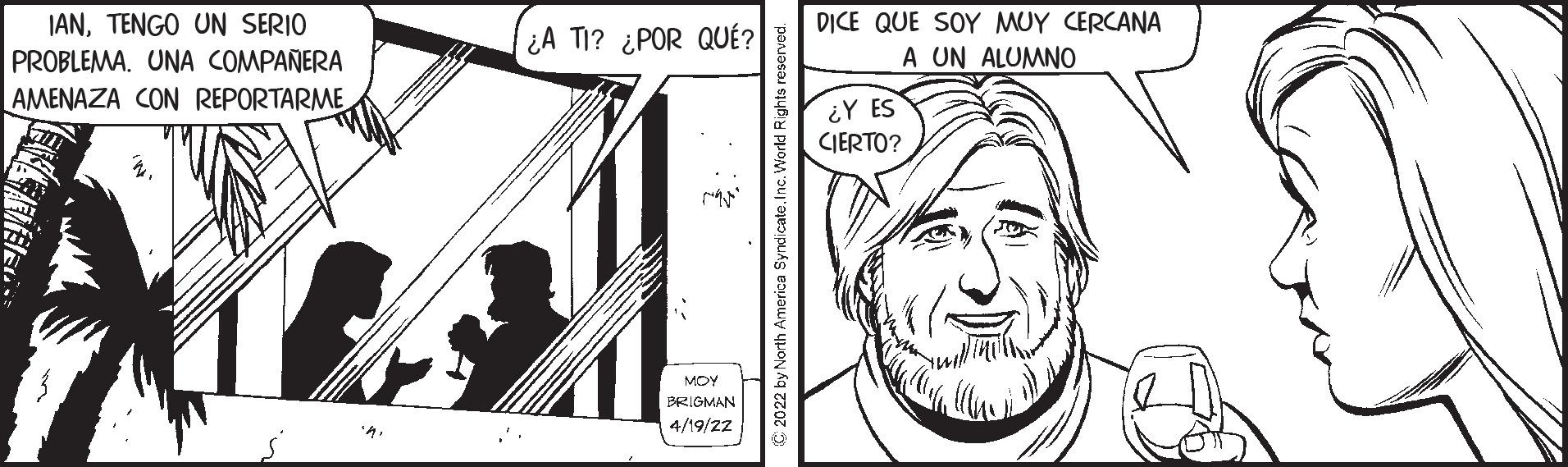 Parallel OCR: JANTENGO UN SERIO PROBLEMA. UNA COMPAÑERA AMENAZA CON REPORTARME D?CE QUE SOY MUY CERCANA ¿A TI? ¿POR QUÉ? A UN ALUMNO ¿Y ES CJERTO? MOY BRIGMAN 4/19/22 JANTENGO UN SERIO PROBLEMA. UNA COMPAÑERA AMENAZA CON REPORTARME D?CE QUE SOY MUY CERCANA ¿A TI? ¿POR QUÉ? A UN ALUMNO ¿Y ES CJERTO? MOY BRIGMAN 4/19/22