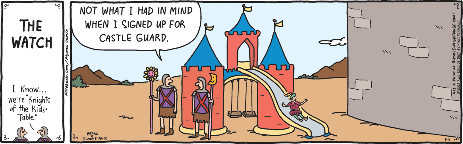 Landmark OCR: NOT WHAT I HAD IN MIND WHEN I SIGNED UP FOR THE WATCH CASTLE GUARD. I Know... we're Knights of the Kids' Table." pitcolo S-10 NOT WHAT I HAD IN MIND WHEN I SIGNED UP FOR THE WATCH CASTLE GUARD. I Know... we're Knights of the Kids' Table." pitcolo S-10