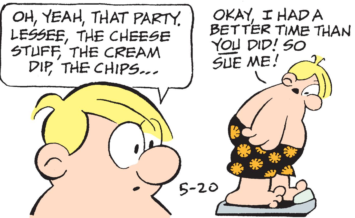 Ear OCR: OHTHE CHEESE STUFFTHE CREAM DIPTHE CHIPS... OKAYI HADA BETTER TIME THAN YOU DID! SO SUE ME! 5-20 OHTHAT PARTYTHE CHEESE STUFFTHE CREAM DIPTHE CHIPS... OKAYI HADA BETTER TIME THAN YOU DID! SO SUE ME! 5-20
