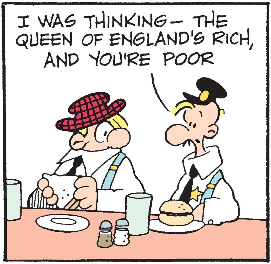 Organism OCR: I WAS THINKING- THE QUEEN OF ENGLAND'S RICHAND YOU'RE POOR I WAS THINKING- THE QUEEN OF ENGLAND'S RICHAND YOU'RE POOR