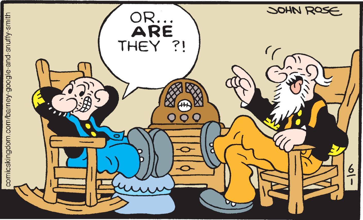 Line OCR: comicskingdom.com/barney-google-and-snuffy-smith OR... ARE THEY ?! JOHN ROSE ?? comicskingdom.com/barney-google-and-snuffy-smith OR ... ARE THEY ? ! JOHN ROSE ??
