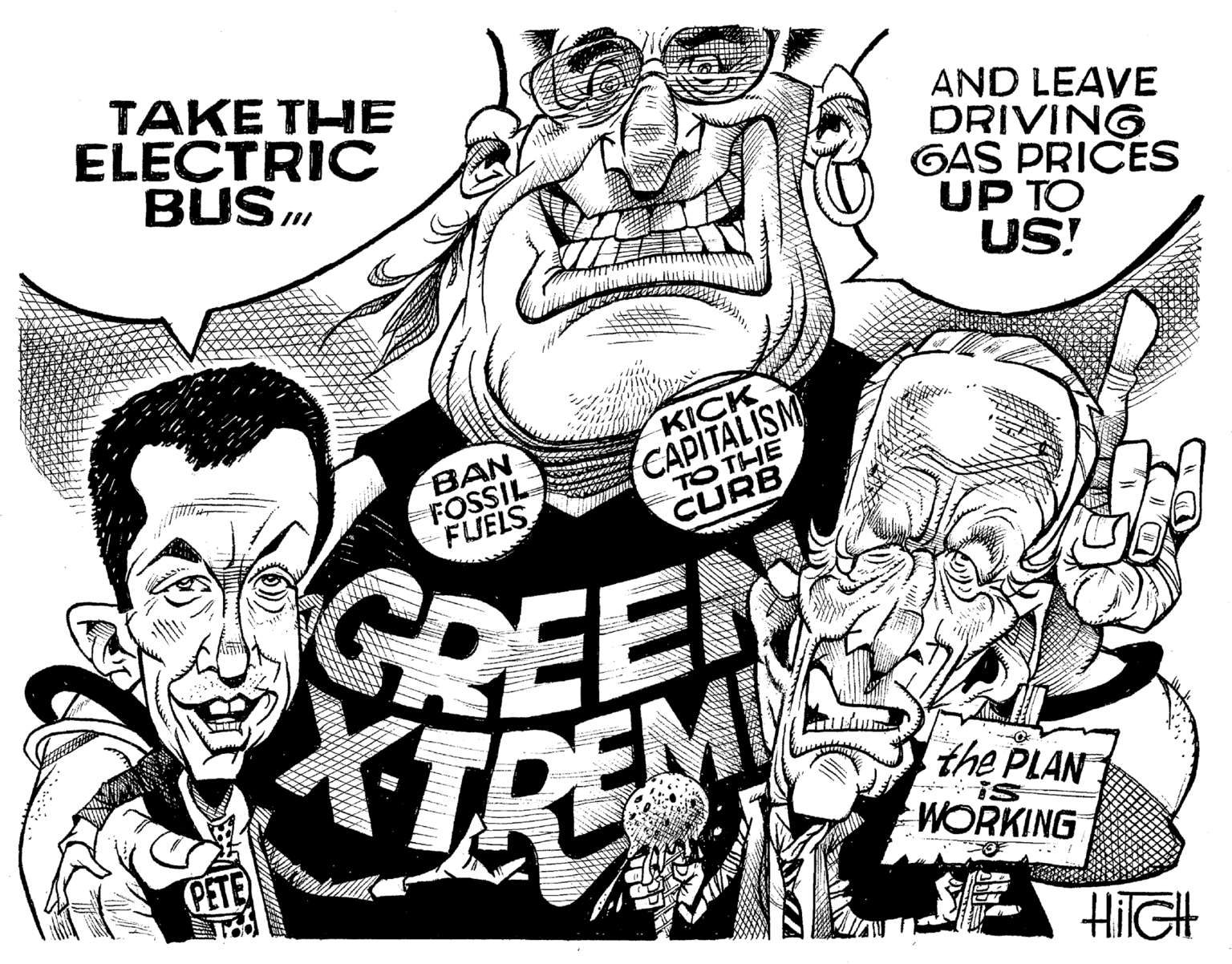 Mammal OCR: TAKE THE ELECTRIC BUSI SHT KICK CAPITALISM TO THE CURB BAN FOSSIL FUELS GREEK TREN AND LEAVE DRIVING GAS PRICES UP TO US! the PLAN is WORKING C HiIGH TAKE THE ELECTRIC BUSI SHT KICK CAPITALISM TO THE CURB BAN FOSSIL FUELS GREEK TREN AND LEAVE DRIVING GAS PRICES UP TO US ! the PLAN is WORKING C HiIGH