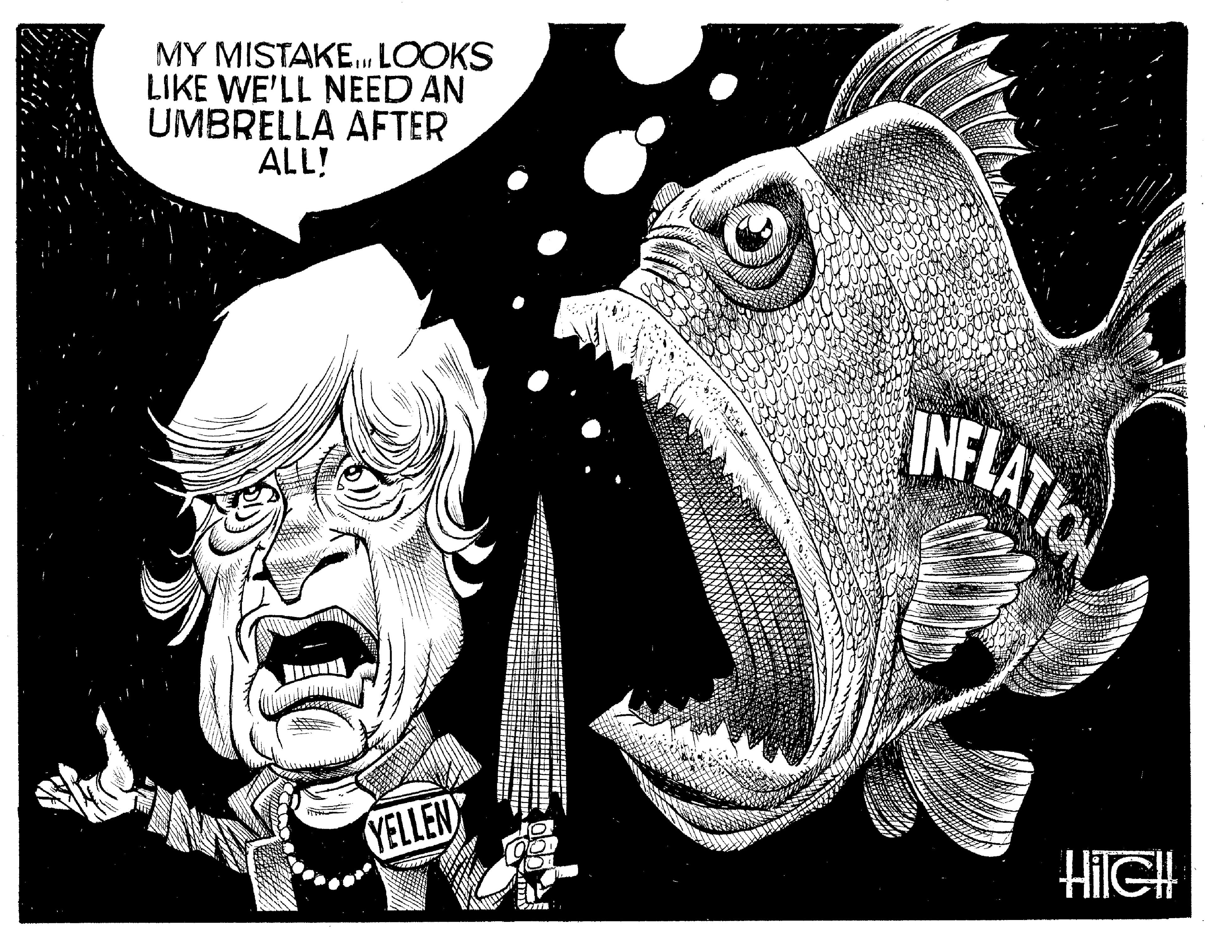 Visual arts OCR: MY MISTAKE... LOOKS LIKE WE'LL NEED AN UMBRELLA AFTER ALL! YELLEN Cim INFLATION HITCH MY MISTAKE ... LOOKS LIKE WE'LL NEED AN UMBRELLA AFTER ALL ! YELLEN Cim INFLATION HITCH