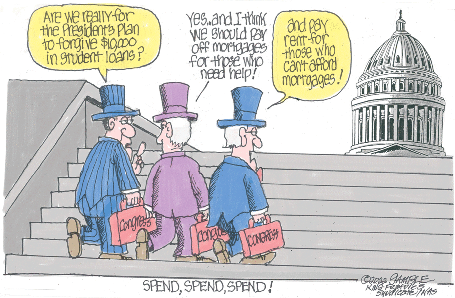 Illustration OCR: Are we really for the President's Plan to forgive $10000 in student loans? Congress Yesand I think We Should pay off mortgages for those who need help! Cong SPENDSPEND! and pay rent for those who can't afford mortgages CONGRESS Coca CMMBKE- KING Feature NAS Are we really for the President's Plan to forgive $ 10000 in student loans ? Congress Yesand I think We Should pay off mortgages for those who need help ! Cong SPENDSPEND ! and pay rent for those who can't afford mortgages CONGRESS Coca CMMBKE KING Feature NAS