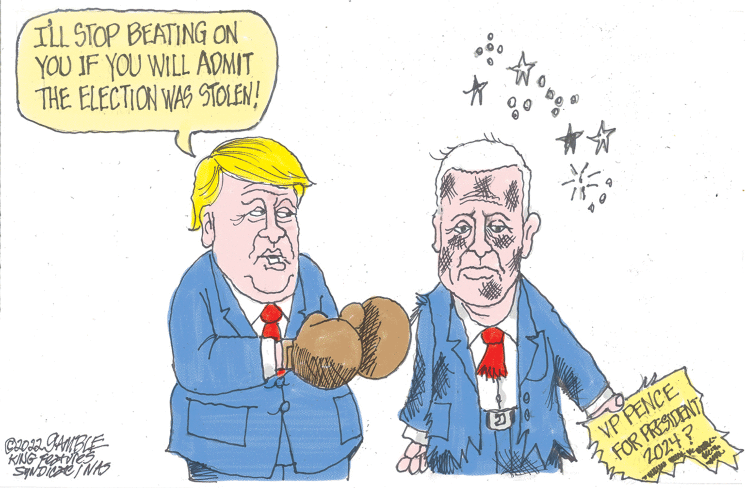 Happy OCR: ILL STOP BEATING ON YOU IF YOU WILL ADMIT THE ELECTION WAS STOLEN! $2022 GAMBLE KING Featles SYNDICACINAS K VP PENCE FOR PRESIDENT 2024? Becas min ILL STOP BEATING ON YOU IF YOU WILL ADMIT THE ELECTION WAS STOLEN ! $ 2022 GAMBLE KING Featles SYNDICACINAS K VP PENCE FOR PRESIDENT 2024 ? Becas min
