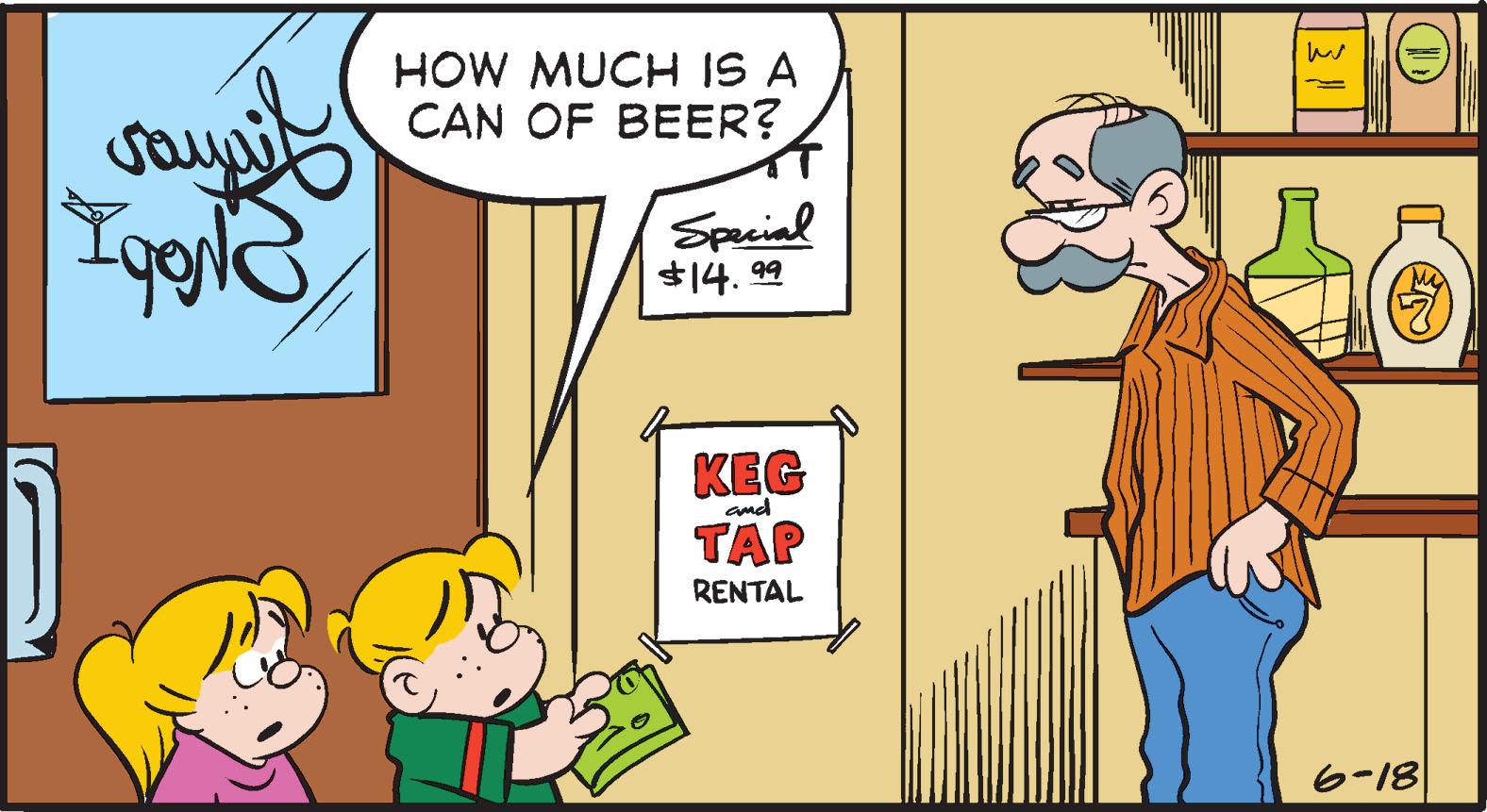 Font OCR: saypit Iggy ) HOW MUCH IS A CAN OF BEER? Special $14.99 KEG and TAP RENTAL w 6-18 saypit Iggy ) HOW MUCH IS A CAN OF BEER ? Special $ 14.99 KEG and TAP RENTAL w 6-18
