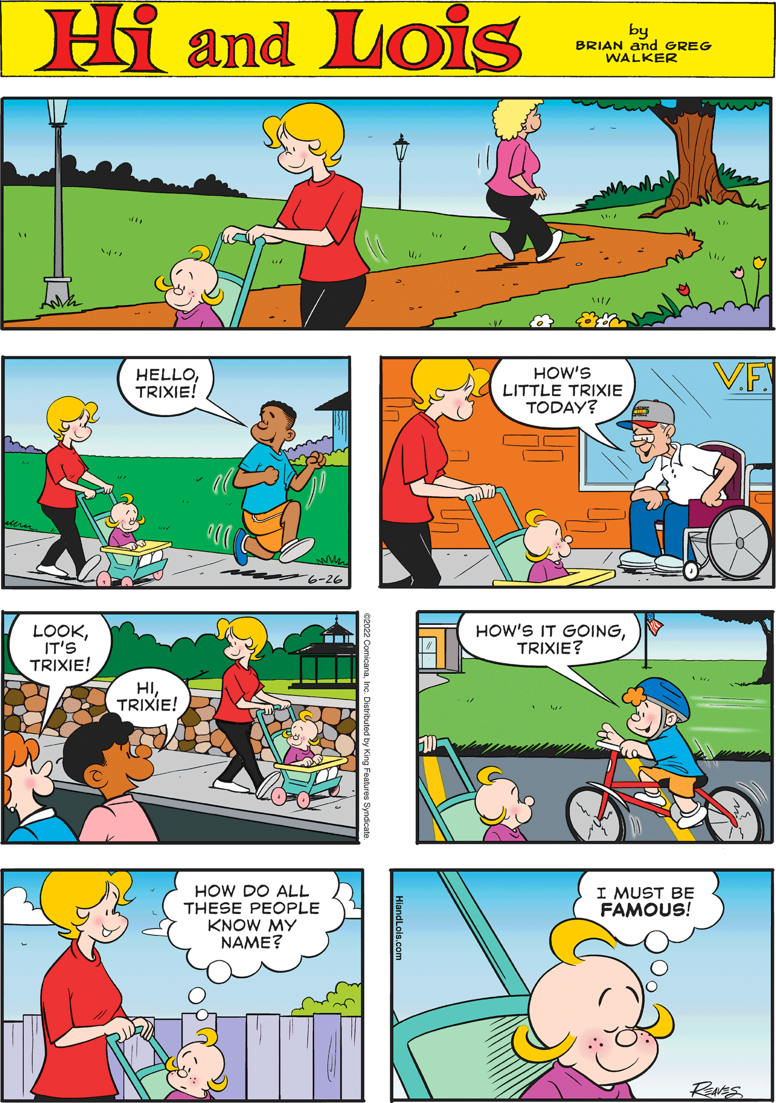 Sharing OCR: Hi Lois by BRIAN and GREG WALKER HELLOTRIXIE! HOW'S IT GOINGTRIXIE? 14 1 HOW'S LITTLE TRIXIE TODAY? HOW DO ALL THESE PEOPLE KNOW MY NAME? V.F. HiandLois.com V LOOKIT'S TRIXIE! // HITRIXIE! I MUST BE FAMOUS! RENES Hi Lois by BRIAN and GREG WALKER HELLOTRIXIE ! HOW'S IT GOINGTRIXIE ? 14 1 HOW'S LITTLE TRIXIE TODAY ? HOW DO ALL THESE PEOPLE KNOW MY NAME ? V.F. HiandLois.com V LOOKIT'S TRIXIE ! // HITRIXIE ! I MUST BE FAMOUS ! RENES