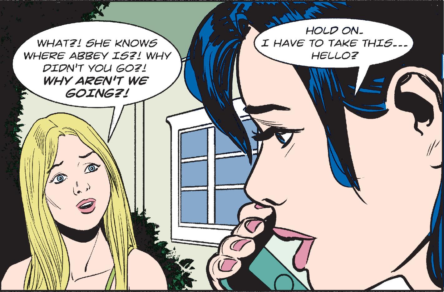 Organ OCR: WHAT?! SHE KNOWS WHERE ABBEY IS?! WHY DIDN'T YOU GO?! WHY AREN'T WE GOING?! HOLD ON_ I HAVE TO TAKE THIS... HELLO? WHAT ?! SHE KNOWS WHERE ABBEY IS ?! WHY DIDN'T YOU GO ?! WHY AREN'T WE GOING ?! HOLD ON_ I HAVE TO TAKE THIS ... HELLO ?