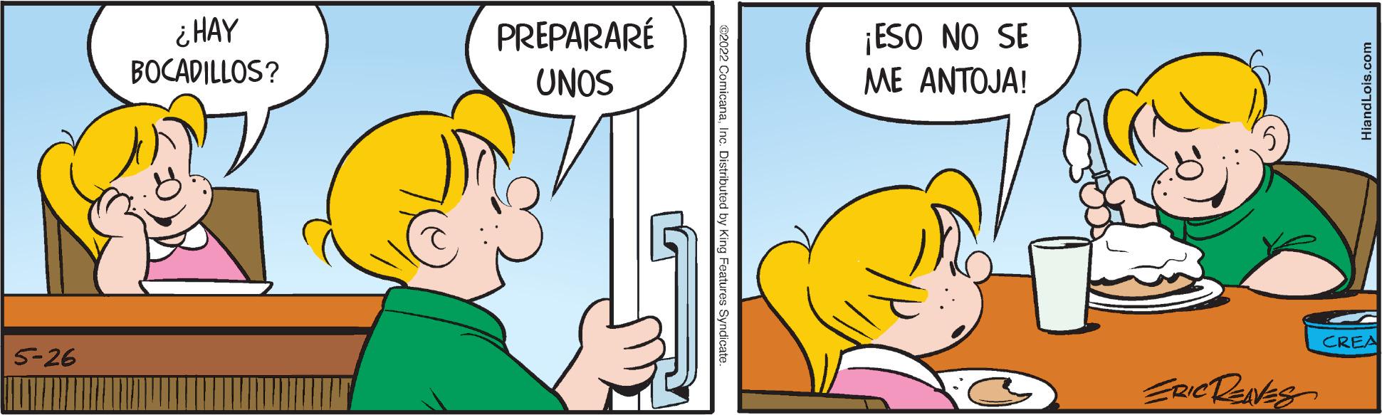 Thumb OCR: 5-26 ¿HAY BOCADILLOS? PREPARARÉ UNOS ¡ESO NO SE ME ANTOJA! ERIC RENES CREA 5-26 ¿ HAY BOCADILLOS ? PREPARARÉ UNOS ¡ ESO NO SE ME ANTOJA ! ERIC RENES CREA