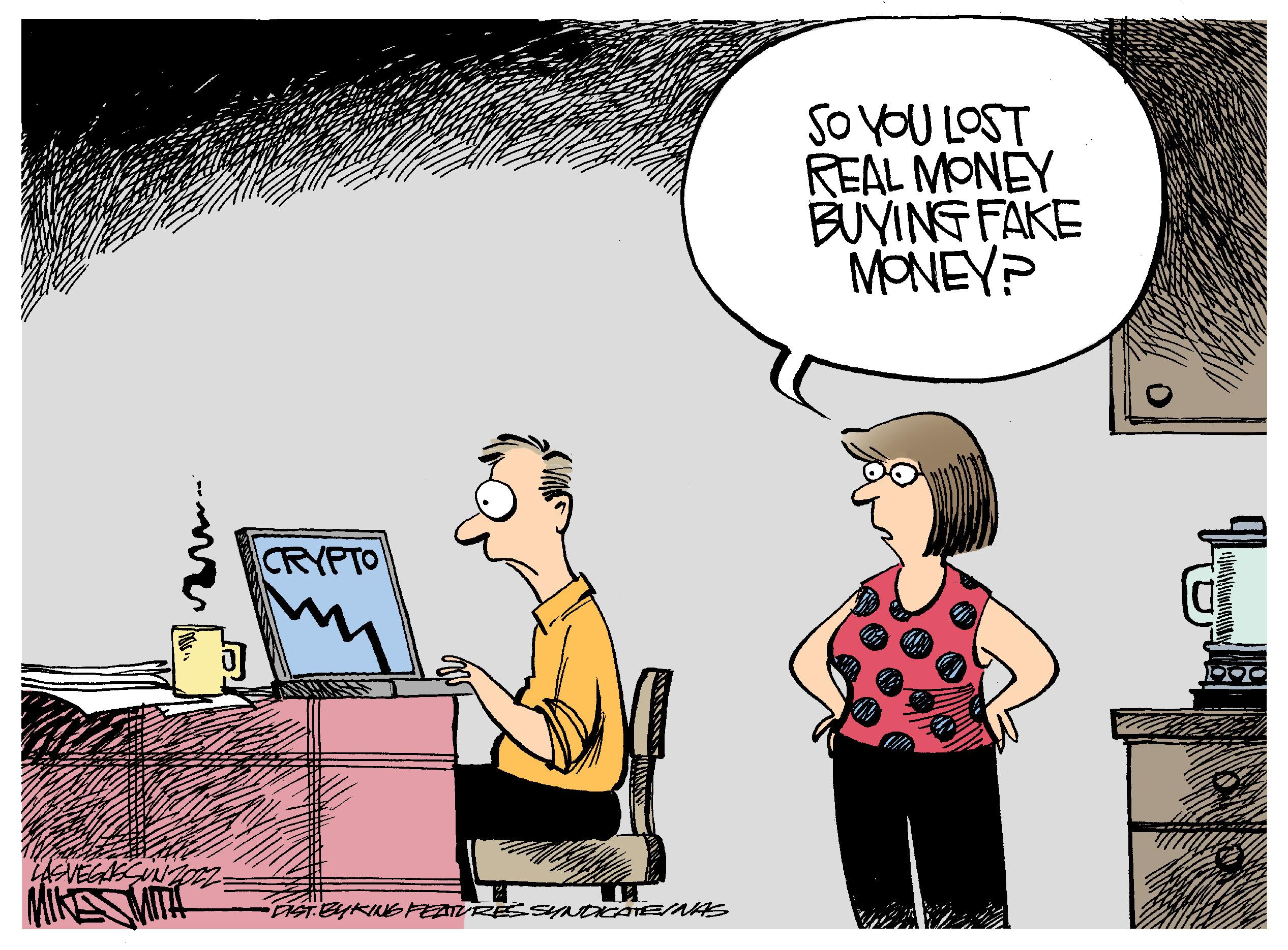 Fictional character OCR: EVEGAS MIKE MITH CRYPTO -PIST. BYKING FEATURES SYNDICATE/NAS SO YOU LOST REAL MONEY BUYING FAKE MONEY? POO EVEGAS MIKE MITH CRYPTO -PIST . BYKING FEATURES SYNDICATE / NAS SO YOU LOST REAL MONEY BUYING FAKE MONEY ? POO