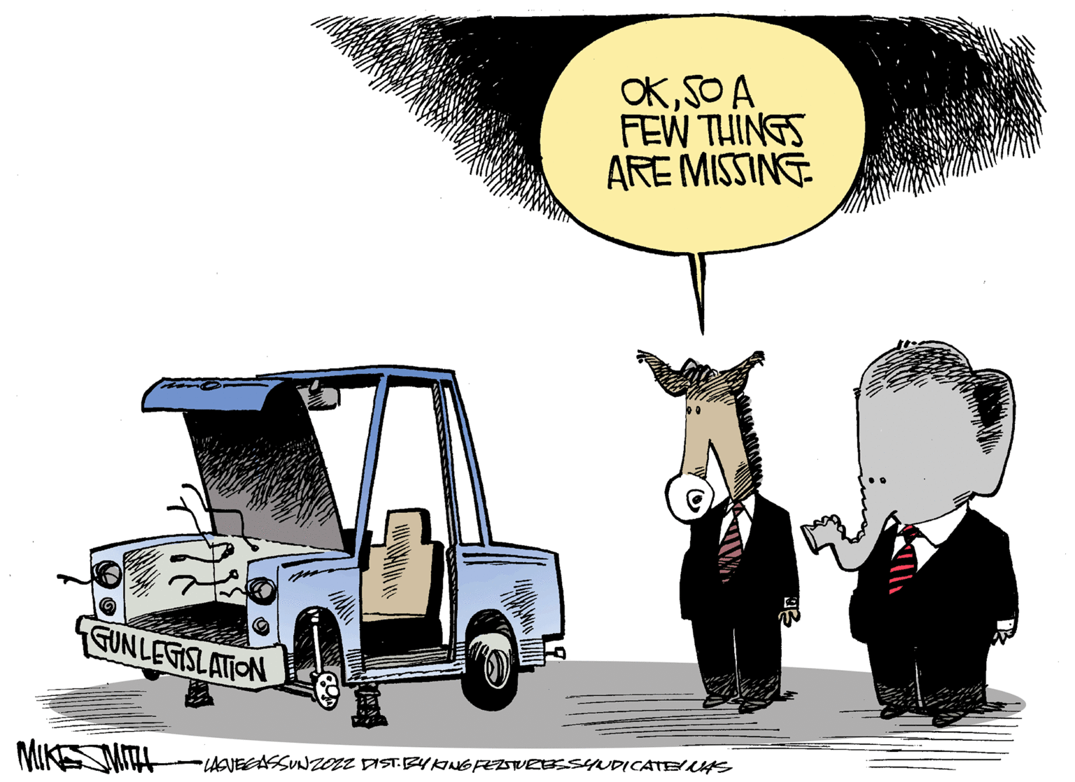 Art OCR: GUN LEGISLATION 16 OKSO A FEW THINGS ARE MISSING MIKE SMITH •LASVEGASSUNZO22 DIST. BYKING FERSTUREESYNDICATE WAS GUN LEGISLATION 16 OKSO A FEW THINGS ARE MISSING MIKE SMITH • LASVEGASSUNZO22 DIST . BYKING FERSTUREESYNDICATE WAS