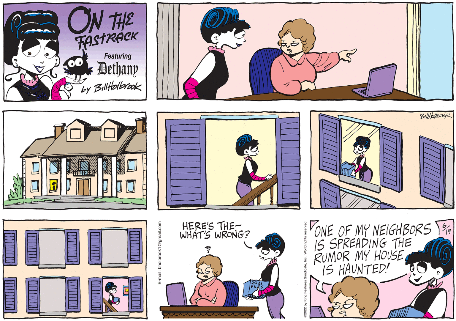 Blue OCR: ON THE FASTRACK Featuring Bethany by BillHolbrook A SUDADE E-mail: bholbrook1@gmail.com HERE'S THE WHAT'S WRONG? Bilttelbook 1 VONE OF MY NEIGHBORS IS SPREADING THE RUMOR MY HOUSE IS HAUNTED! ON THE FASTRACK Featuring Bethany by BillHolbrook A SUDADE E - mail : bholbrook1@gmail.com HERE'S THE WHAT'S WRONG ? Bilttelbook 1 VONE OF MY NEIGHBORS IS SPREADING THE RUMOR MY HOUSE IS HAUNTED !