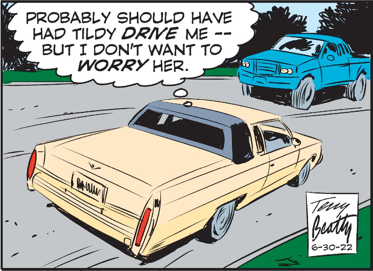 Hood OCR: PROBABLY SHOULD HAVE HAD TILDY DRIVE ME -- BUT I DON'T WANT TO WORRY HER. F Teny Beatty 6-30-22 PROBABLY SHOULD HAVE HAD TILDY DRIVE ME -- BUT I DON'T WANT TO WORRY HER . F Teny Beatty 6-30-22