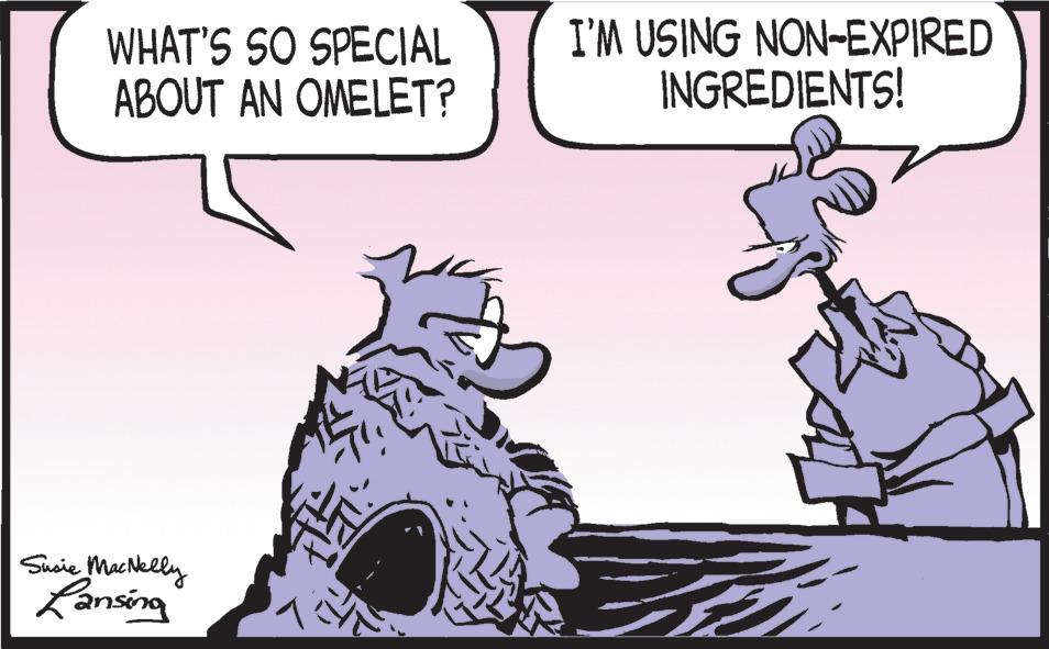 Parallel OCR: WHAT'S SO SPECIAL ABOUT AN OMELET? Susie MacNelly Lansing I'M USING NON-EXPIRED INGREDIENTS! WHAT'S SO SPECIAL ABOUT AN OMELET ? Susie MacNelly Lansing I'M USING NON - EXPIRED INGREDIENTS !