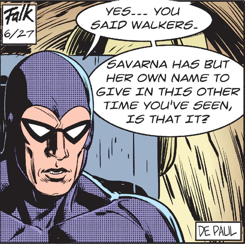 Comic book OCR: Falk 6/27 *** YES... YOU SAID WALKERS. SAVARNA HAS BUT HER OWN NAME TO GIVE IN THIS OTHER TIME YOU'VE SEENIS THAT IT? DE PALIL Falk 6/27 *** YES ... YOU SAID WALKERS . SAVARNA HAS BUT HER OWN NAME TO GIVE IN THIS OTHER TIME YOU'VE SEENIS THAT IT ? DE PALIL