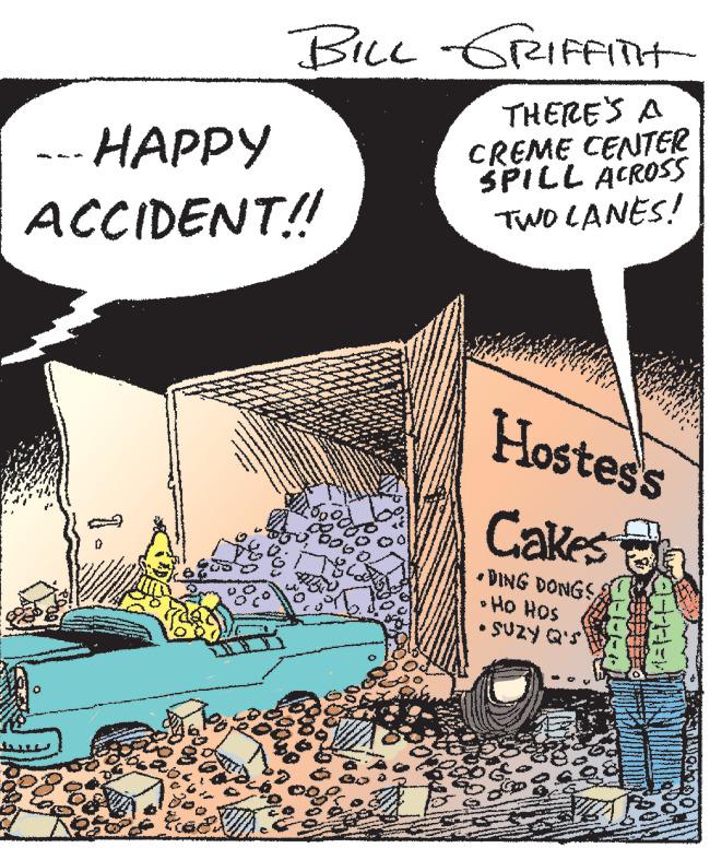 Illustration OCR: -- HAPPY ACCIDENT!! 60 BILL 6TRIFFATH THERE'S A CREME CENTER SPILL ACROSS TWO LANES! Hostes's Cakes DING DONGSHo Hos D · •SUZY Q'S Q+H= -- HAPPY ACCIDENT !! 60 BILL 6TRIFFATH THERE'S A CREME CENTER SPILL ACROSS TWO LANES ! Hostes's Cakes DING DONGSHo Hos D · • SUZY Q'S Q + H =
