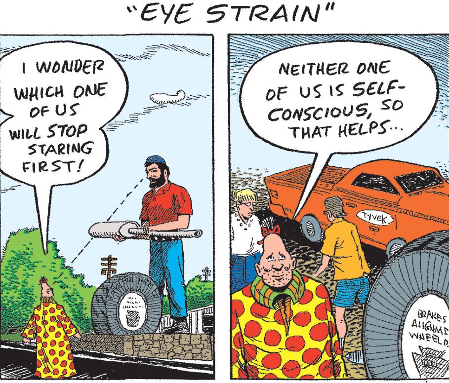 Art OCR: I WONDER WHICH ONE OF US WILL STOP STARING FIRST! "EYE STRAIN" 11. Met 34166-4 NEITHER ONE OF US IS SELF- CONSCIOUSSo THAT HELPS... Tyvek BRAKES ALIGNME WHEELD I WONDER WHICH ONE OF US WILL STOP STARING FIRST ! " EYE STRAIN " 11 . Met 34166-4 NEITHER ONE OF US IS SELF CONSCIOUSSo THAT HELPS ... Tyvek BRAKES ALIGNME WHEELD