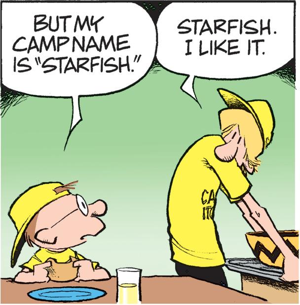 Interaction OCR: BUT MY CAMPNAME IS "STARFISH." STARFISH. I LIKE IT. BUT MY CAMPNAME IS " STARFISH . " STARFISH . I LIKE IT .