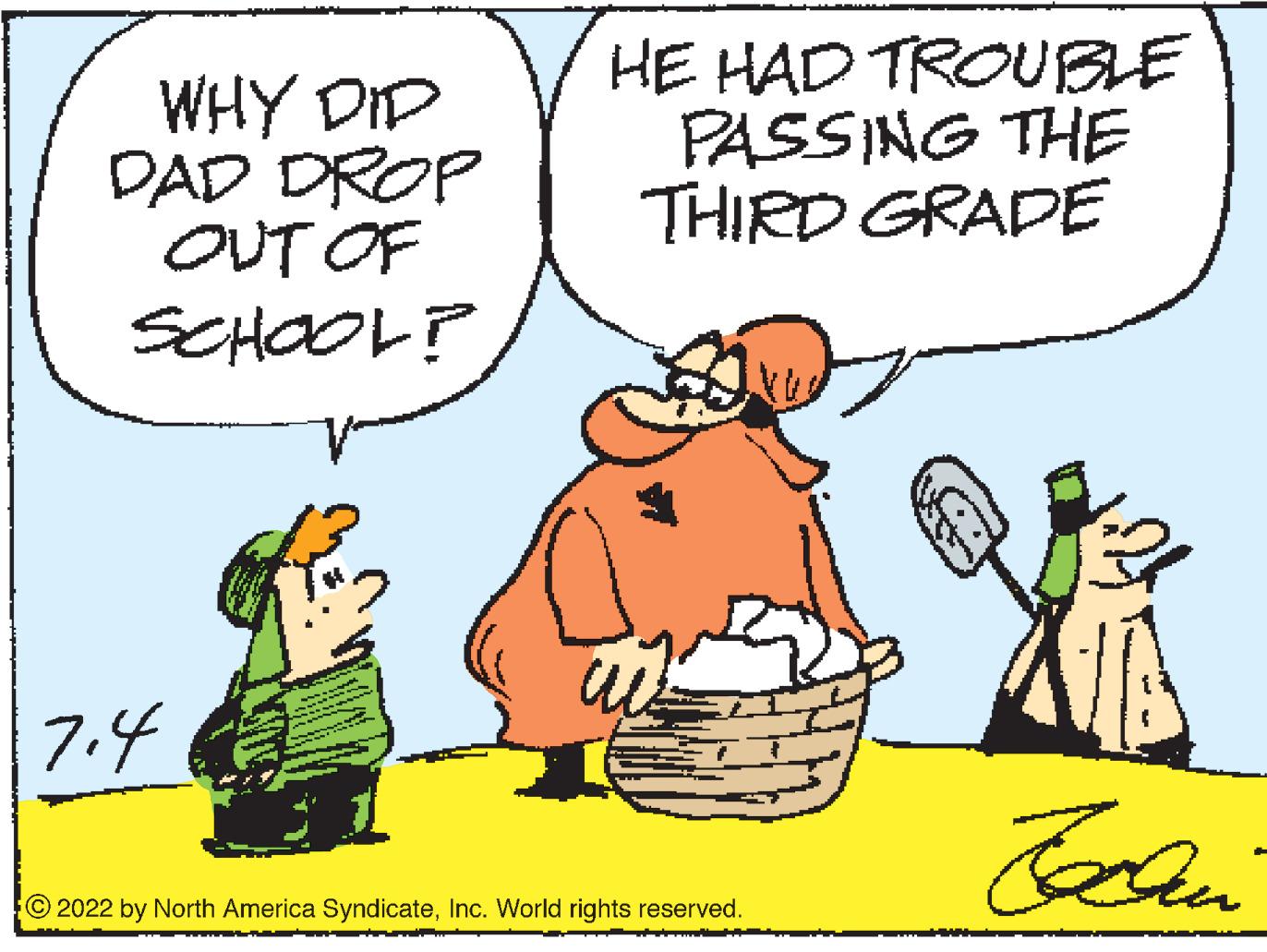 Gesture OCR: WHY DID DAD DROP OUT OF SCHOOL? 7.4 HE HAD TROUBLE PASSING THE THIRD GRADE ?2022 by North America SyndicateInc. World rights reserved. vannak Ferlin WHY DID DAD DROP OUT OF SCHOOL ? 7.4 HE HAD TROUBLE PASSING THE THIRD GRADE ?2022 by North America SyndicateInc. World rights reserved . vannak Ferlin