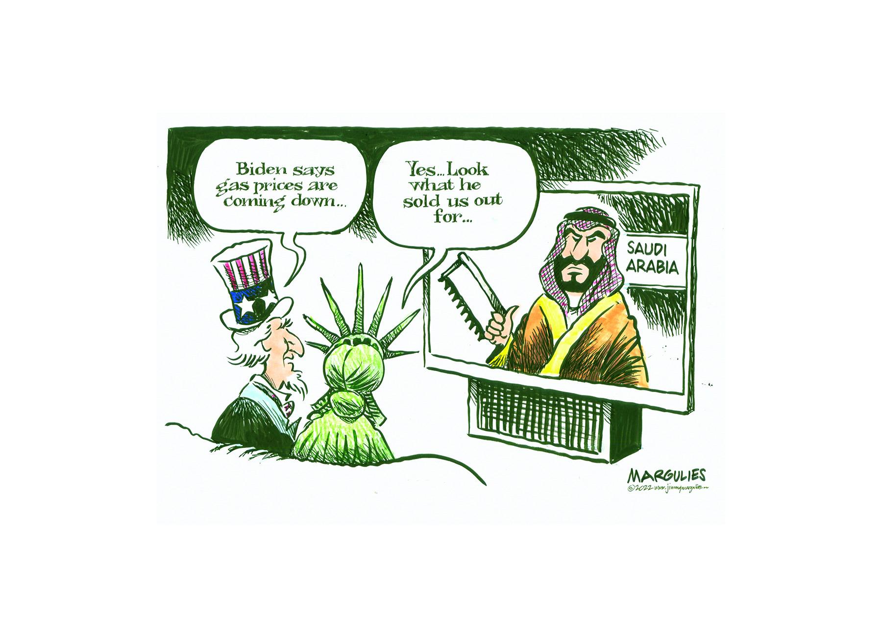 Drawing OCR: Biden says gas prices are Coming down... Yes... Look what he sold us out for... ARTES SAUDI ARABIA MARGULIES ?2022 www.jo Biden says gas prices are Coming down ... Yes ... Look what he sold us out for ... ARTES SAUDI ARABIA MARGULIES ?2022 www.jo