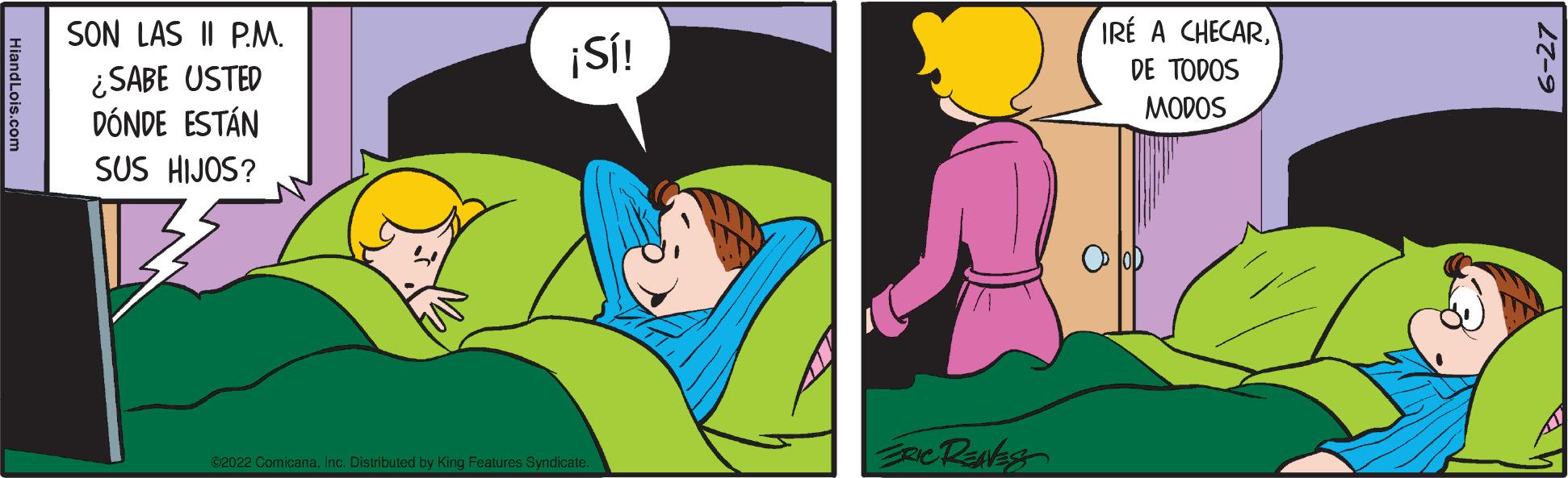 Happy OCR: SON LAS II P.M. ¿SABE USTED DÓNDE ESTÁN SUS HIJOS? ¡Sí! 2022 ComicanaInc. Distributed by King Features Syndicate. ERIC RENES IRÉ A CHECARDE TODOS MODOS 6-27 SON LAS II P.M. ¿ SABE USTED DÓNDE ESTÁN SUS HIJOS ? ¡ Sí ! 2022 ComicanaInc. Distributed by King Features Syndicate . ERIC RENES IRÉ A CHECARDE TODOS MODOS 6-27