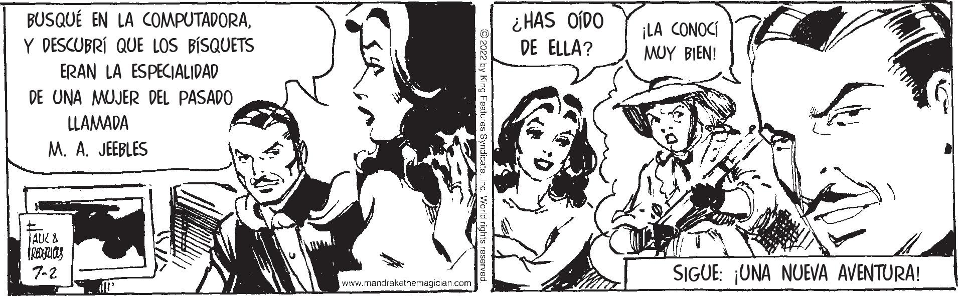 Art OCR: BUSQUE EN LA COMPUTADORAY DESCUBRÍ QUE LOS BÍSQUETS ERAN LA ESPECIALIDAD DE UNA MUJER DEL PASADO LLAMADA M. A. JEEBLES TAUX & TREDJUOS 7-2 do www.mandrakethemagician.com ?2022 by ¿HAS OÍDO DE ELLA? ¡LA CONOCÍ MUY BIEN! SIGUE: UNA NUEVA AVENTURA! BUSQUE EN LA COMPUTADORAY DESCUBRÍ QUE LOS BÍSQUETS ERAN LA ESPECIALIDAD DE UNA MUJER DEL PASADO LLAMADA M. A. JEEBLES TAUX & TREDJUOS 7-2 do www.mandrakethemagician.com ?2022 by ¿ HAS OÍDO DE ELLA ? ¡ LA CONOCÍ MUY BIEN ! SIGUE : UNA NUEVA AVENTURA !