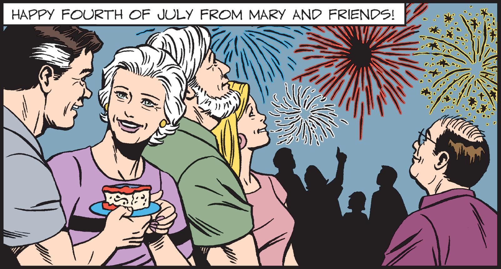 Happy OCR: HAPPY FOURTH OF JULY FROM MARY AND FRIENDS! HAPPY FOURTH OF JULY FROM MARY AND FRIENDS !