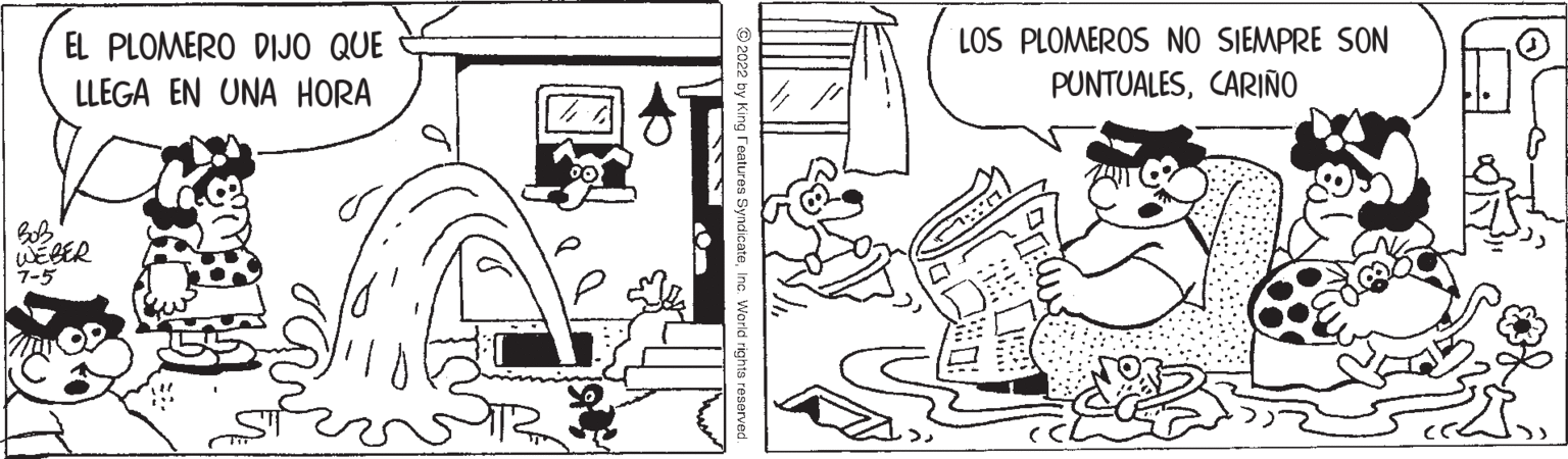 Parallel OCR: EL PLOMERO DIJO QUE LLEGA EN UNA HORA WEBER 7-5 LOS PLOMEROS NO SIEMPRE SON PUNTUALESCARIÑO EL PLOMERO DIJO QUE LLEGA EN UNA HORA WEBER 7-5 LOS PLOMEROS NO SIEMPRE SON PUNTUALES
