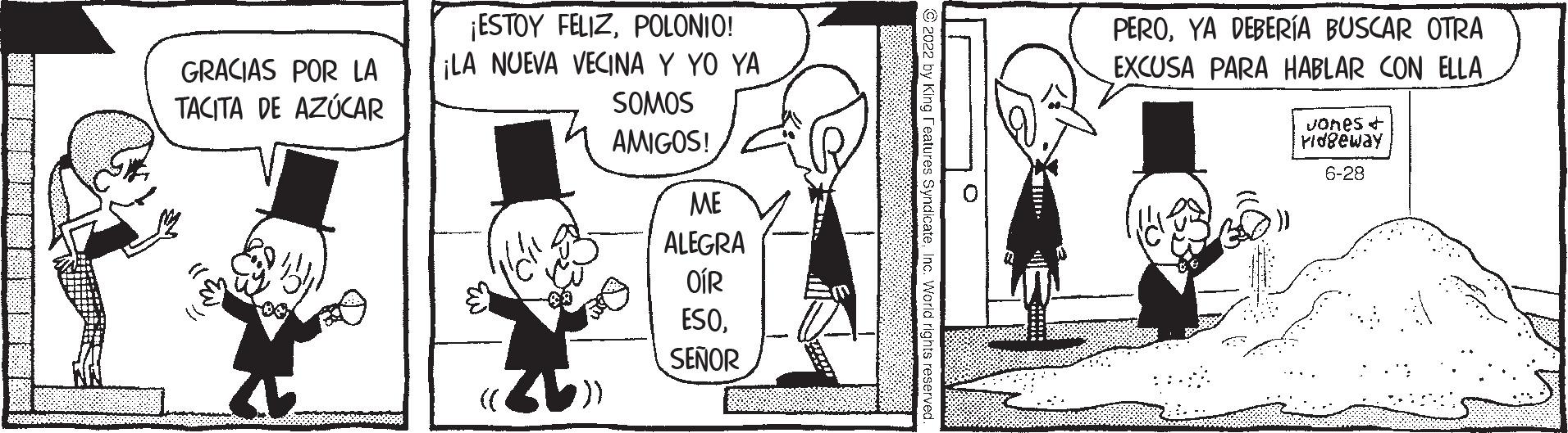 Sharing OCR: GRACIAS POR LA TACITA DE AZÚCAR ¡ESTOY FELIZPOLONIO! LA NUEVA VECINA Y YO YA (( SOMOS AMIGOS! ME ALEGRA OÍR ESOSEÑOR Er PEROYA DEBERÍA BUSCAR OTRA EXCUSA PARA HABLAR CON ELLA Jones + ridgeway 6-28 GRACIAS POR LA TACITA DE AZÚCAR ¡ ESTOY FELIZPOLONIO ! LA NUEVA VECINA Y YO YA ( ( SOMOS AMIGOS ! ME ALEGRA OÍR ESOSEÑOR Er PEROYA DEBERÍA BUSCAR OTRA EXCUSA PARA HABLAR CON ELLA Jones + ridgeway 6-28