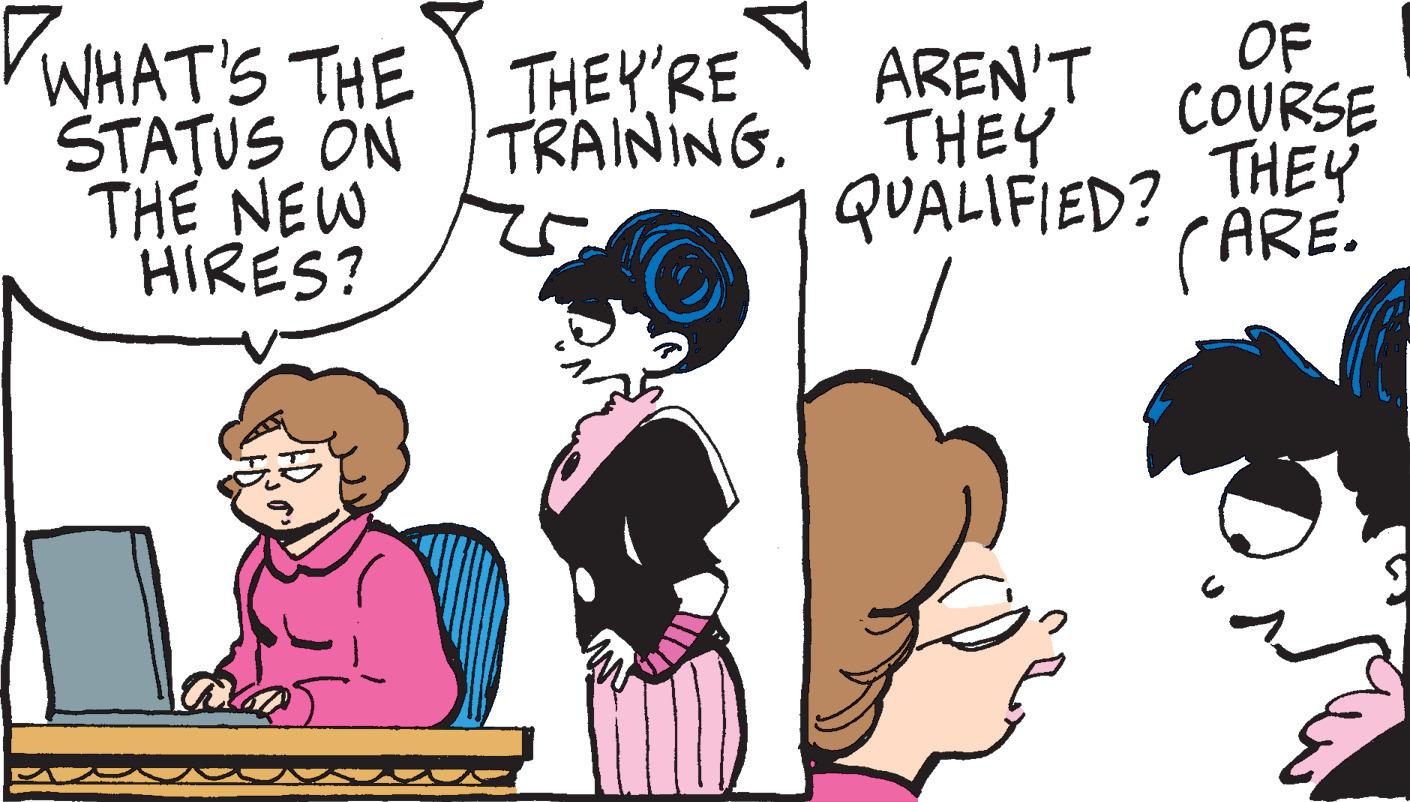 Organism OCR: WHAT'S THE THEY'RE STATUS ON TRAINING. THE NEW HIRES? a AREN'T THEY OF COURSE THEY QUALIFIED? CARE. WHAT'S THE THEY'RE STATUS ON TRAINING . THE NEW HIRES ? a AREN'T THEY OF COURSE THEY QUALIFIED ? CARE .