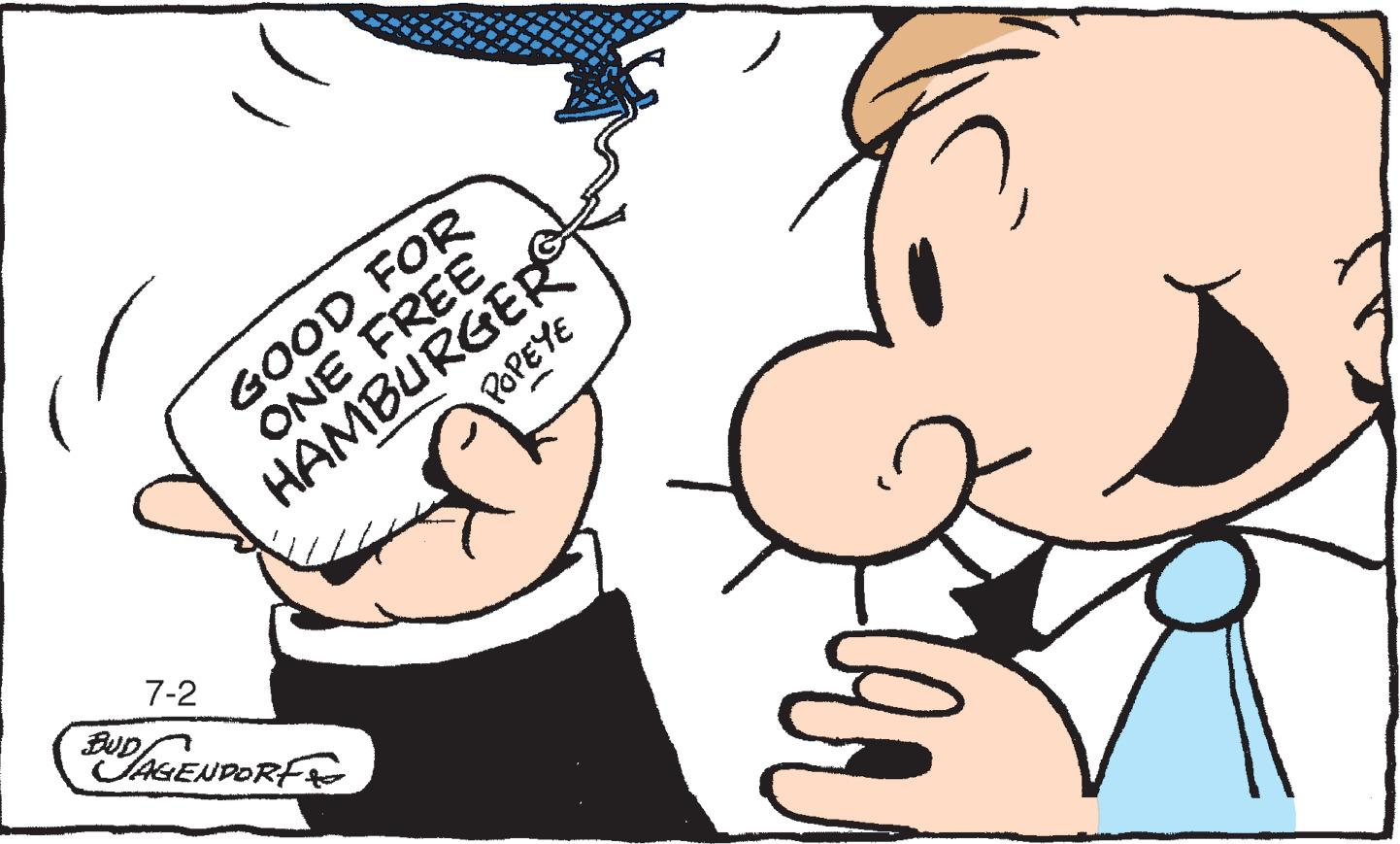 Finger OCR: GOOD FOR ONE FREE HAMBURGER POPEYE 7-2 BUD/AGENPORTE GOOD FOR ONE FREE HAMBURGER POPEYE 7-2 BUD / AGENPORTE