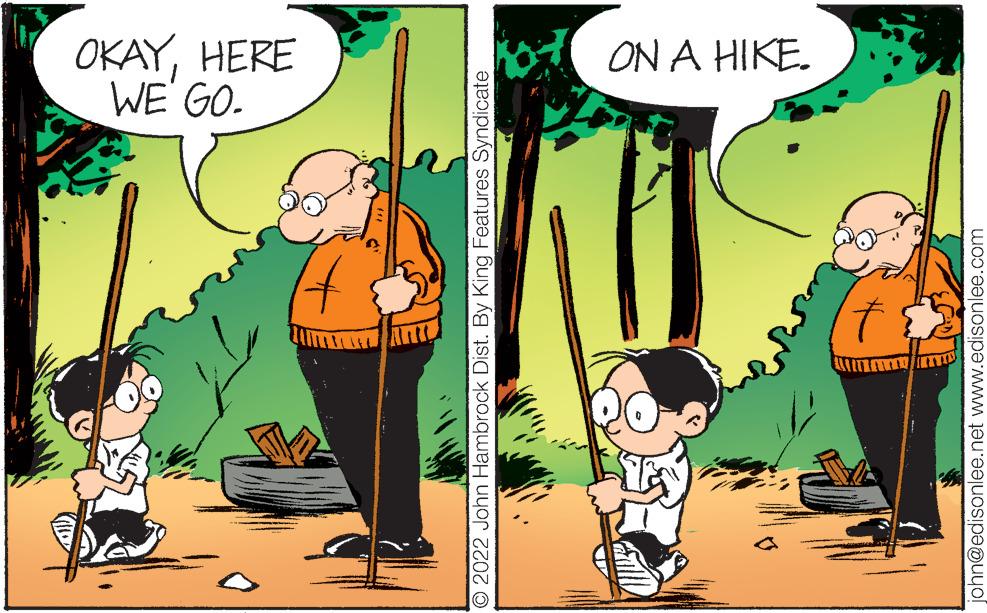 Interaction OCR: OKAYHERE WE GO. hile 2022 John Hambrock Dist. By King Features Syndicate ON A HIKE. ALLTRETTEN IRTYTE john@edisonlee.net www.edisonlee.com OKAYHERE WE GO . hile 2022 John Hambrock Dist . By King Features Syndicate ON A HIKE . ALLTRETTEN IRTYTE john@edisonlee.net www.edisonlee.com