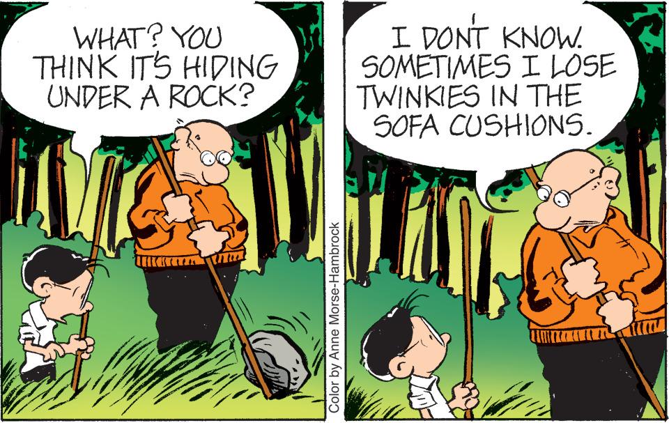 Font OCR: WHAT? YOU THINK IT'S HIDING UNDER A ROCK? Color by Anne Morse-Hambrock I DON'T KNOW. SOMETIMES I LOSE TWINKIES IN THE SOFA CUSHIONS. WHAT ? YOU THINK IT'S HIDING UNDER A ROCK ? Color by Anne Morse - Hambrock I DON'T KNOW . SOMETIMES I LOSE TWINKIES IN THE SOFA CUSHIONS .