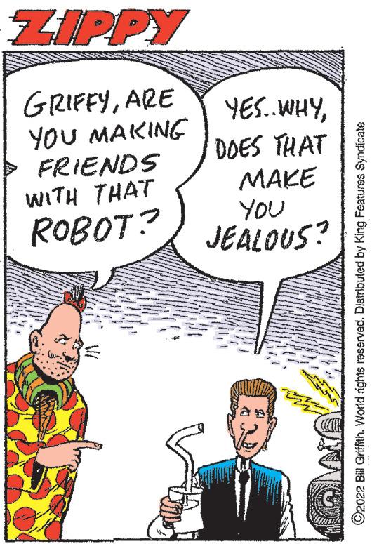 Parallel OCR: ZIPPY GRIFFYARE YOU MAKING FRIENDS WITH THAT ROBOT? YES.. WHYDOES THAT MAKE YOU JEALOUS? ?2022 Bill Griffith. World rights reserved. Distributed by King Features Syndicate ZIPPY GRIFFYARE YOU MAKING FRIENDS WITH THAT ROBOT ? YES .. WHYDOES THAT MAKE YOU JEALOUS ? ?2022 Bill Griffith . World rights reserved . Distributed by King Features Syndicate