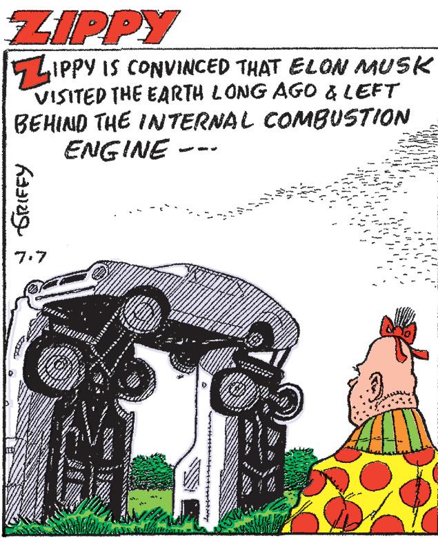 Drawing OCR: ZIPPY LIPPY IS CONVINCED THAT ELON MUSK VISITED THE EARTH LONG AGO & LEFT BEHIND THE INTERNAL COMBUSTION ENGINE -- GRIFFY D 7.7 ZIPPY LIPPY IS CONVINCED THAT ELON MUSK VISITED THE EARTH LONG AGO & LEFT BEHIND THE INTERNAL COMBUSTION ENGINE -- GRIFFY D 7.7