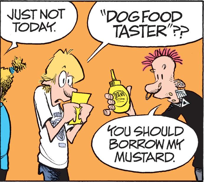 Gesture OCR: JUST NOT TODAY. 0 "DOG FOOD TASTER"?? YOU SHOULD BORROW MY MUSTARD. JUST NOT TODAY . 0 " DOG FOOD TASTER " ?? YOU SHOULD BORROW MY MUSTARD .