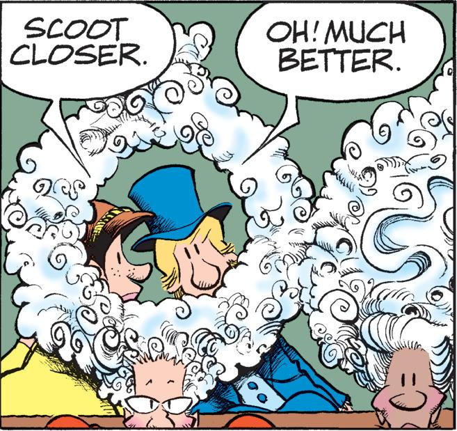 Fictional character OCR: SCOOT CLOSER. OH! MUCH BETTER. SCOOT CLOSER . OH ! MUCH BETTER .
